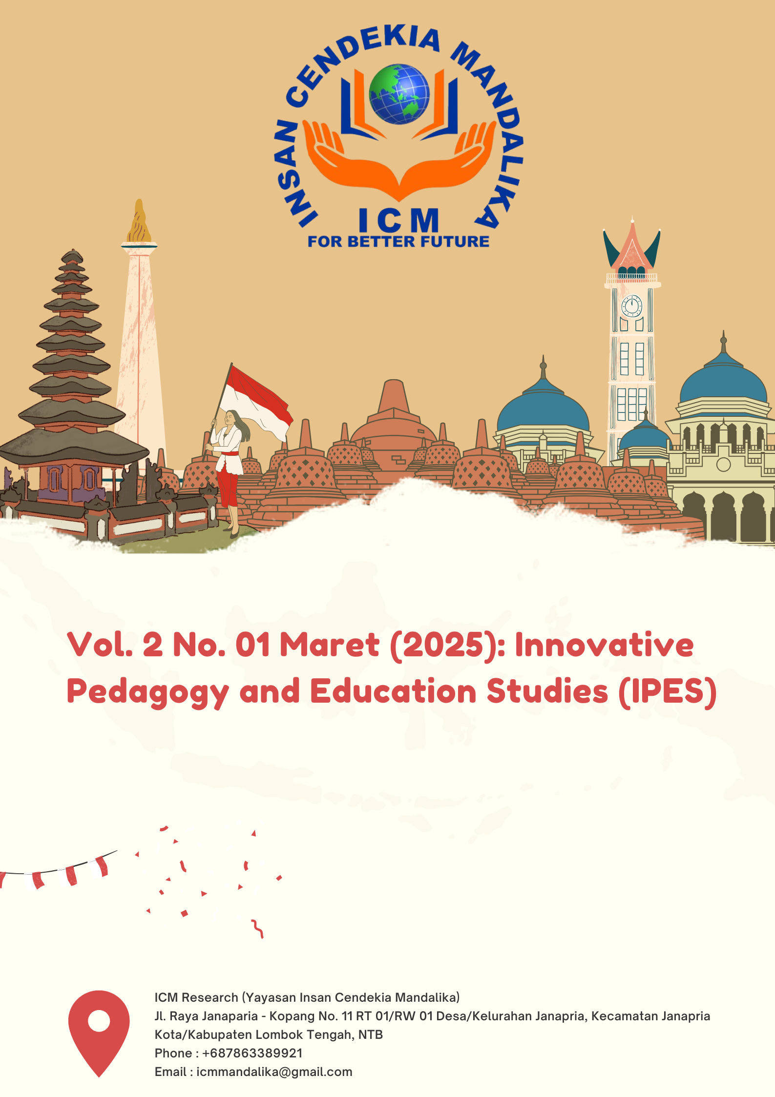 					View Vol. 2 No. 01 Maret (2025): Innovative Pedagogy and Education Studies (IPES) 
				
